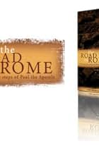 The Road to Rome: Tracing the Steps of Paul the Apostle (2007)