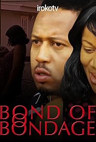 Primary photo for Bond of Bondage