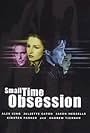 Small Time Obsession (2000)