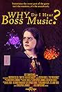 Caitlin Farrell in Why Do I Hear Boss Music? (2021)