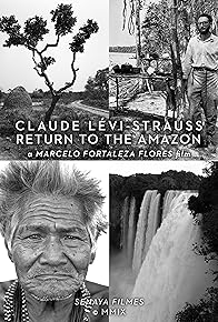 Primary photo for Claude Lévi-Strauss - Auprès de l'Amazonie