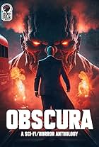 Obscura: A Sci-Fi/Horror Anthology