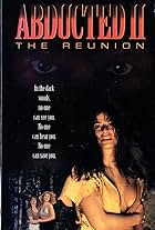 Abducted II: The Reunion