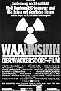 WAAhnsinn - Der Wackersdorf-Film (1986)