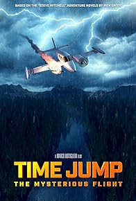 Primary photo for Time Jump: The Mysterious Flight