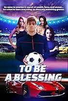 To Be A Blessing