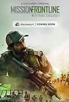 Mission Frontline with Rana Daggubati (2021)