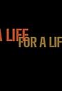 A Life for a Life (2013)