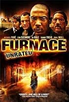 Michael Paré, Tom Sizemore, Danny Trejo, and Ja Rule in Furnace (2007)