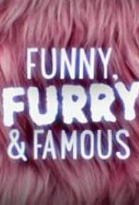 Primary photo for Funny, Furry and Famous