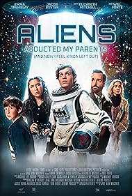 Will Forte, Elizabeth Mitchell, Kenneth Cummins, Emma Tremblay, and Jacob Buster in Aliens Abducted My Parents and Now I Feel Kinda Left Out (2023)