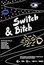 Switch & Bitch (2015)