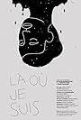 Là où je suis (2012)