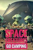 Space Creatures Go Camping (2023)