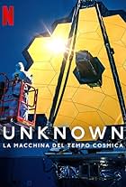 Unknown: La macchina del tempo cosmica