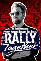 Jordan Klepper Fingers the Pulse: Rally Together