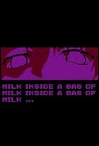 Milk inside a bag of milk inside a bag of milk