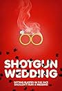 Shotgun Wedding (2013)