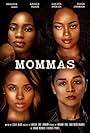 Robin Antoinette, Leslie Black, Beliria Sims, and LaKeta Booker in Mommas (2021)