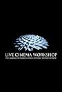 Live Cinema Workshop (2017)