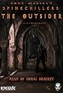 Doug Bradley's Spine Chillers: The Outsider (2008)