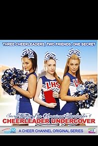 Primary photo for Secret Diary of an American Cheerleader 4: Cheerleader Undercover