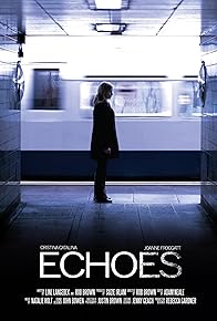 Primary photo for Echoes