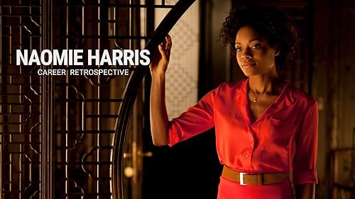 Take a closer look at the various roles Naomie Harris has played throughout her acting career.