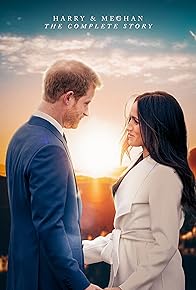 Primary photo for Harry & Meghan: The Complete Story