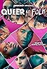 Queer as Folk (TV Series 2022) Poster