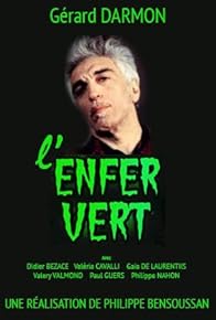 Primary photo for L'enfer vert