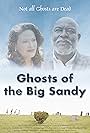 Ghosts of the Big Sandy