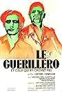 The Guerilla, or He Who Did Not Believe (1969)