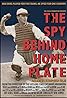 The Spy Behind Home Plate (2019) Poster