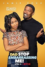 Jamie Foxx and Kyla-Drew in Dad Stop Embarrassing Me! (2021)