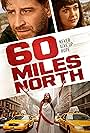 60 Miles North (2024)