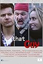 Nicole O'Neill, Stefano Fregni, and Thomas Kadman in That Guy (2016)