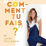 Primary photo for Comment tu fais? by Laury Thilleman