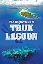 World War 2: The Shipwrecks of Truk Lagoon