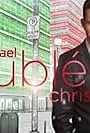 Michael Bublé in A Michael Bublé Christmas (2011)