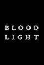 Blood Light (2020)