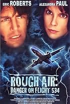 Alexandra Paul and Eric Roberts in Rough Air: Danger on Flight 534 (2001)