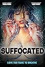 Sexxy Lexxy in Suffocated (2022)