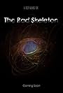 The Bad Skeleton (2012)