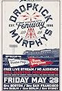 Dropkick Murphys: Streaming Outta Fenway