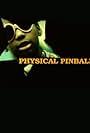 Physical Pinball (1998)