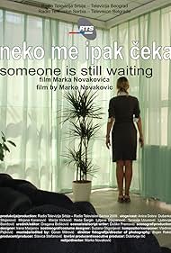 Neko me ipak ceka (2009)