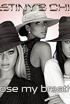 Destiny's Child: Lose My Breath (2004)