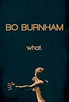 Bo Burnham: what.