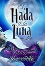 Mariam Agredano in Saurom: El hada y la luna (2014)